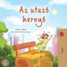 The Traveling Caterpillar (Hungarian Children's Book) by Coshav, Rayne
