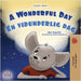 A Wonderful Day (English Danish Bilingual Children's Book) by Sagolski, Sam