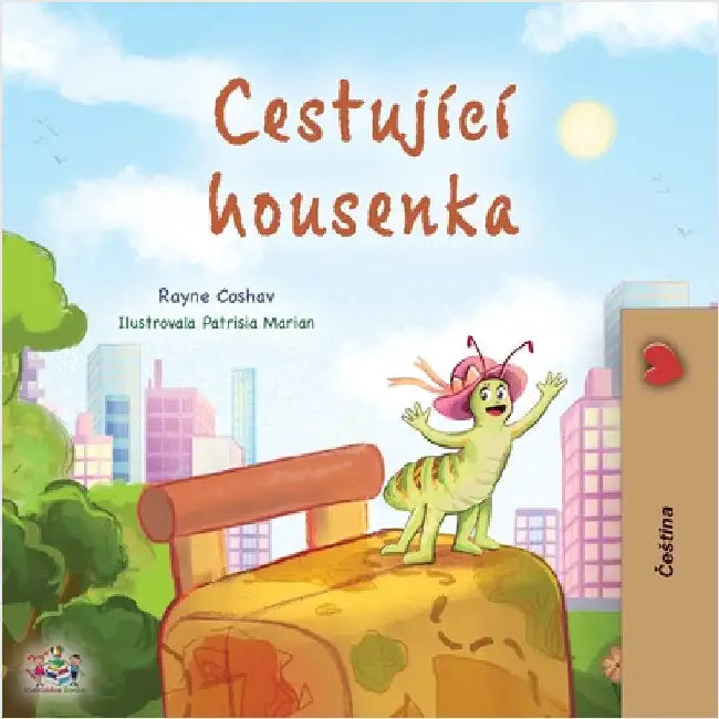 The Traveling Caterpillar (Czech Children's Book) by Coshav, Rayne