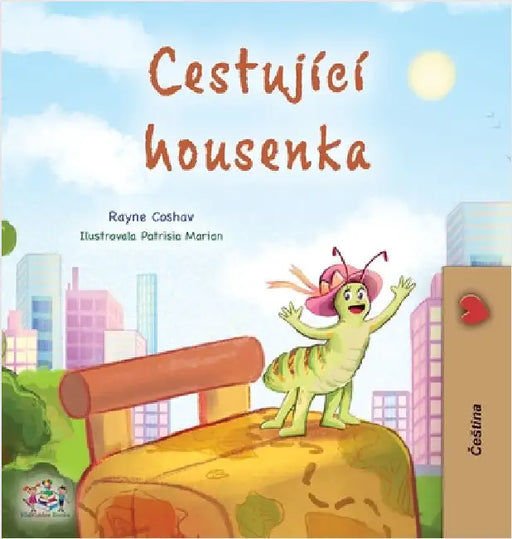 The Traveling Caterpillar (Czech Children's Book) by Coshav, Rayne