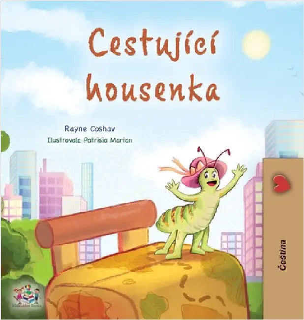 The Traveling Caterpillar (Czech Children's Book) by Coshav, Rayne