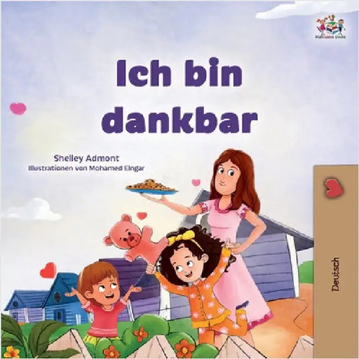 I am Thankful (German Book for Children) by Admont, Shelley