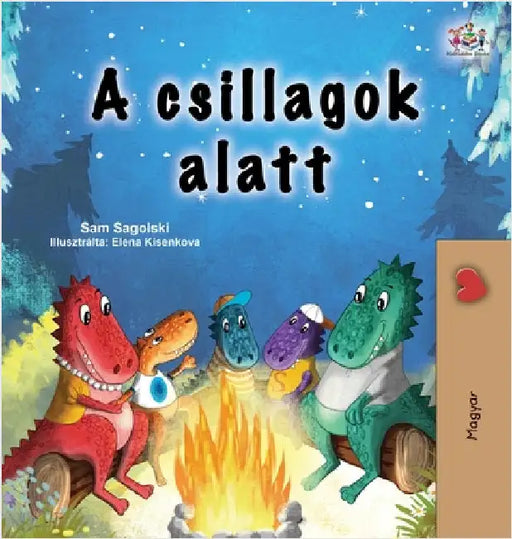 Under the Stars (Hungarian Children's Book) by Sagolski, Sam