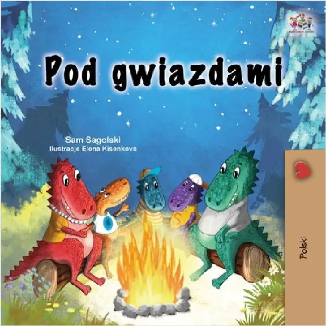 Under the Stars (Polish Children's Book) by Sagolski, Sam