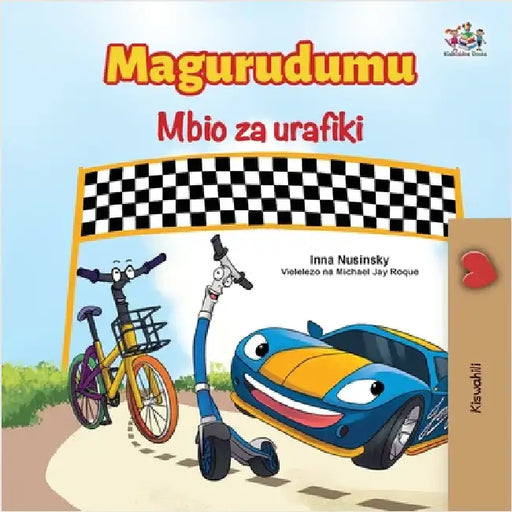 The Wheels The Friendship Race (Swahili Book for Kids) by Nusinsky, Inna