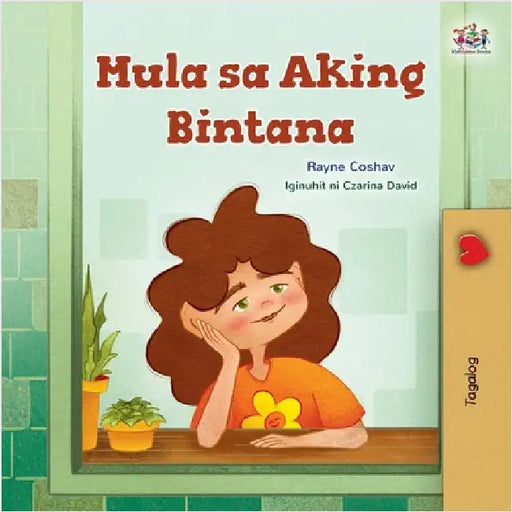 From My Window (Tagalog Kids Book) by Coshav, Rayne
