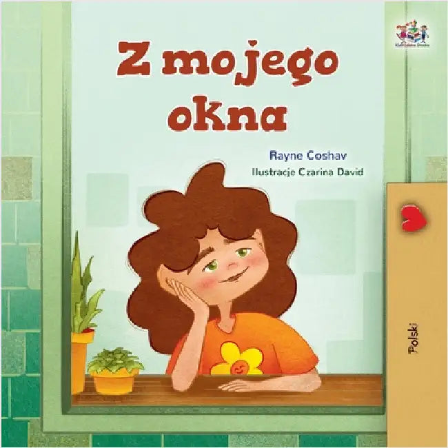 From My Window (Polish Kids Book) by Coshav, Rayne