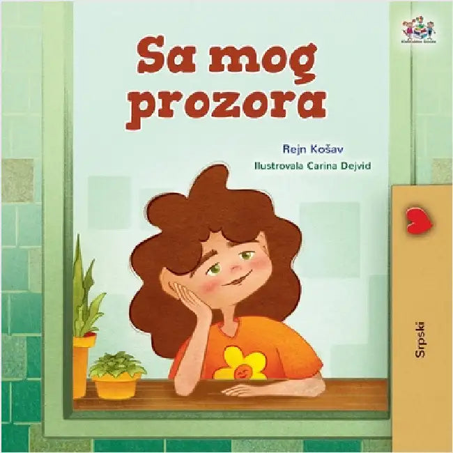 From My Window (Serbian Kids Book-Latin Alphabet) by Coshav, Rayne