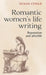 Romantic Women's Life Writing: Reputation and Afterlife by Susan Civale
