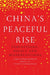 China's Peaceful Rise: Perceptions, Policy and Misperceptions by Christopher Herrick, Zheya Gai, Surain Subramaniam