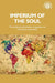 Imperium of the Soul: The Political and Aesthetic Imagination of Edwardian Imperialists by Norman Etherington