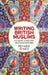 Writing British Muslims: Religion, Class and Multiculturalism by Rehana Ahmed