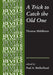 A Trick to Catch the Old One: By Thomas Middleton by Paul Mulholland