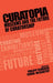 Curatopia: Museums and the Future of Curatorship by Philipp Schorch, Conal McCarthy
