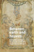 Between Earth and Heaven: Liminality and the Ascension of Christ in Anglo-Saxon Literature by Johanna Kramer