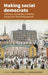 Making Social Democrats: Essays for David Marquand by Hans Schattle, Jeremy Nuttall