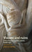 Visions and Ruins: Cultural Memory and the Untimely Middle Ages by Joshua Davies