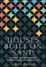 Houses Built on Sand: Violence, Sectarianism and Revolution in the Middle East by Simon Mabon