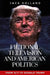 Fictional Television and American Politics: From 9/11 to Donald Trump by Jack Holland