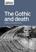 The Gothic and Death by Carol Davison