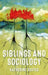 Siblings and Sociology by Katherine Davies