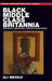 Black Middle-Class Britannia: Identities, Repertoires, Cultural Consumption by Ali Meghji