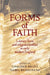 Forms of Faith: Literary Form and Religious Conflict in Early Modern England by Jonathan Baldo, Isabel Karremann