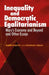 Inequality and Democratic Egalitarianism: Marx's Economy and Beyond' and Other Essays by Mark Harvey
