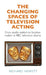 The Changing Spaces of Television Acting: From Studio Realism to Location Realism in BBC Television Drama by Richard Hewett