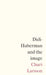 Didi-Huberman and the Image by Chari Larsson