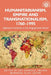 Humanitarianism, Empire and Transnationalism, 1760-1995: Selective Humanity in the Anglophone World by Joy Damousi