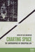 Charting Space: The Cartographies of Conceptual Art by Elize Mazadiego
