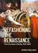 Refashioning the Renaissance: Everyday Dress in Europe, 1500-1650 by Paula Hohti