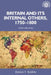 Britain and Its Internal Others, 1750-1800: Under Rule of Law by Dana Rabin