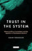 Trust in the System: Research Ethics Committees and the Regulation of Biomedical Research by Adam Hedgecoe