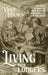 Living with Lodgers: Household Economy and Social Relations in Working-Class Victorian England by Vicky Holmes