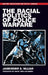 The Racial Politics of Police Warfare by Jasbinder S. Nijjar