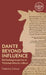 Dante Beyond Influence: Rethinking Reception in Victorian Literary Culture by Federica Coluzzi