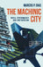 The Machinic City: Media, Performance and Participation by Marcos P. Dias