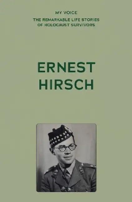 My Voice: Ernest Hirsch: My Story by The Fed