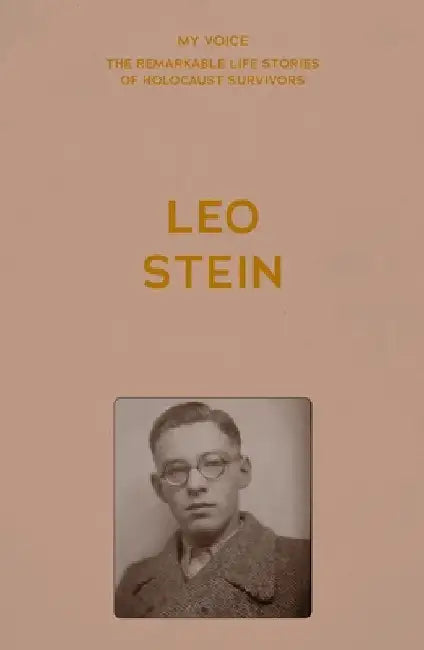 My Voice: Leo Stein: The Story of My Life by The Fed