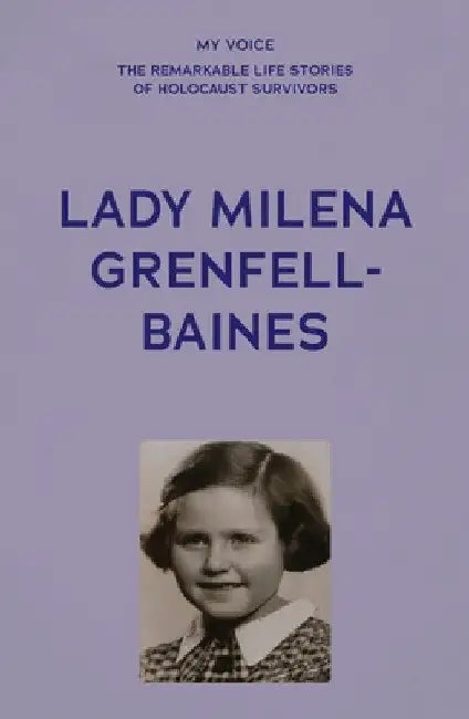 My Voice: Lady Milena Grenfell-Baines: Don't Forget Us by The Fed