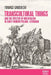 Transcultural Things and the Spectre of Orientalism in Early Modern Poland-Lithuania by Tomasz Grusiecki