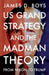 Us Grand Strategy and the Madman Theory: From Nixon to Trump by James D. Boys
