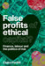 False Profits of Ethical Capital: Finance, Labour and the Politics of Risk by Claire Parfitt