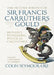 The Picture Politics of Sir Francis Carruthers Gould: Britain's Pioneering Political Cartoonist by Colin Seymour-Ure, Mark Bryant
