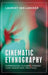 Cinematic Ethnography: Experiencing Cultures Through Some Audiovisual Practices by Laurent Van Lancker