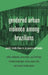 Gendered Urban Violence Among Brazilians: Painful Truths from Rio de Janeiro and London by Cathy McIlwaine, Paul Heritage, Miriam Krenzinger Azambuja