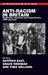Anti-Racism in Britain: Traditions, Histories and Trajectories, C. 1880-Present by Saffron East, Grace Redhead, Theo Williams