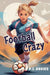 Football Crazy by P. L. Davies